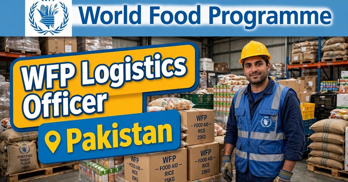 Logistics Officer at World Food Programme, Pakistan